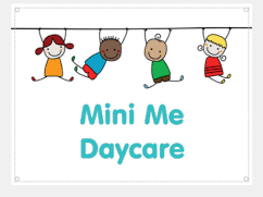 Mini Me Daycare